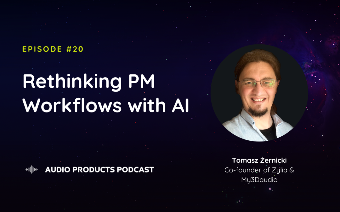 #20 Rethinking PM Workflows