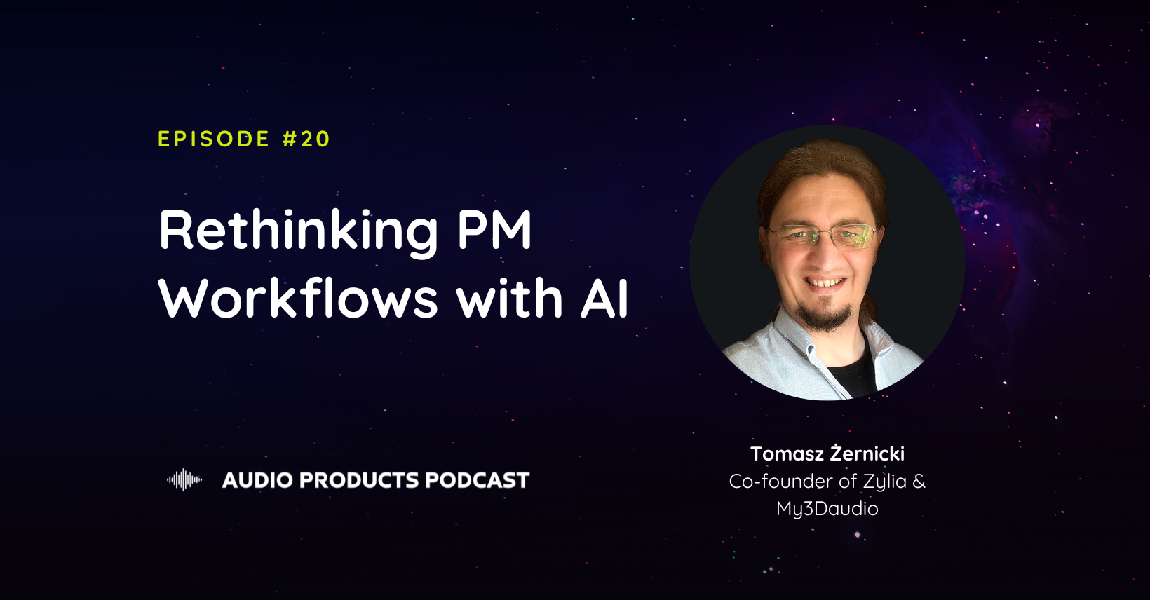#20 Rethinking PM Workflows