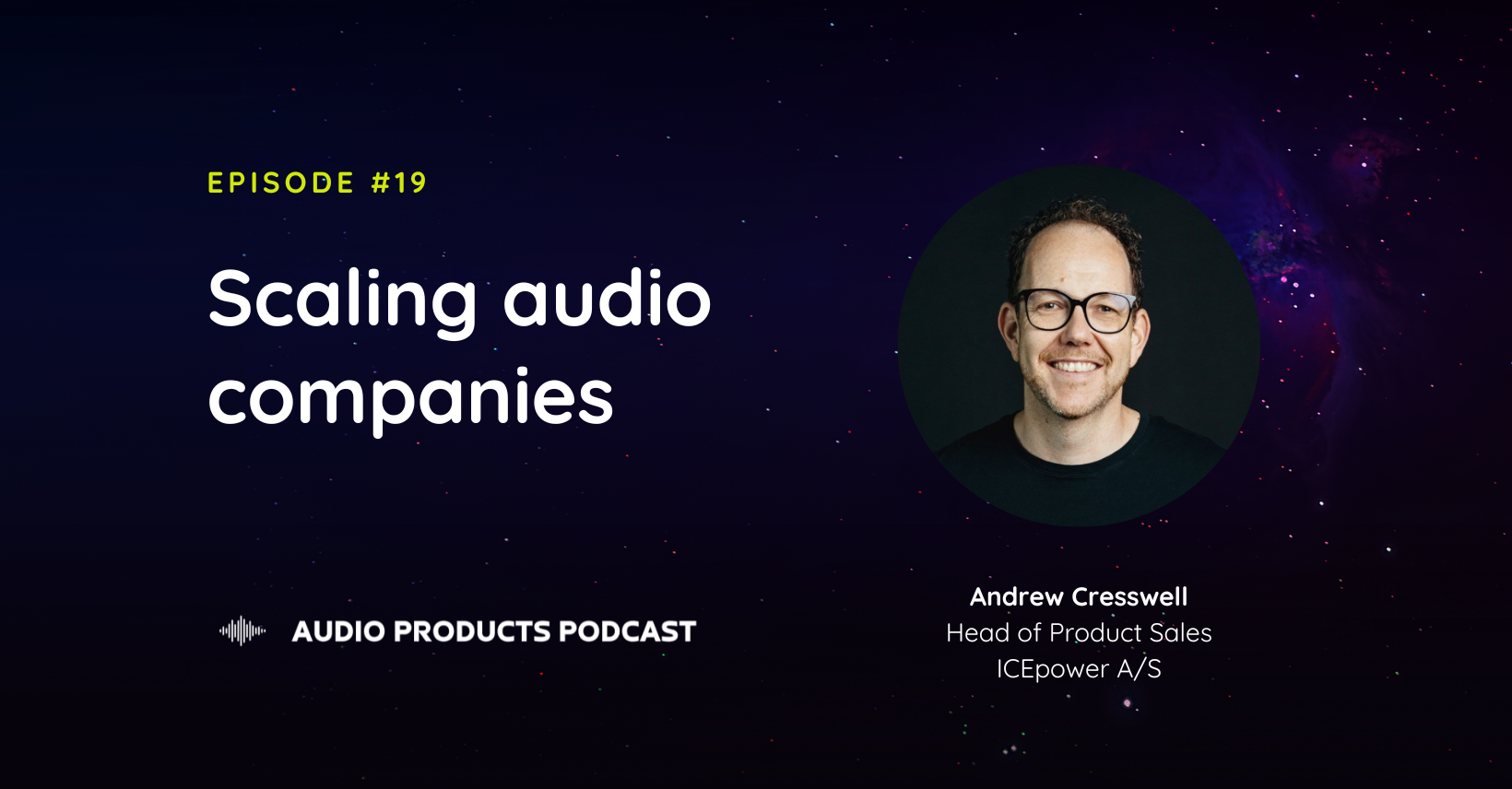 #19 Scaling audio companies